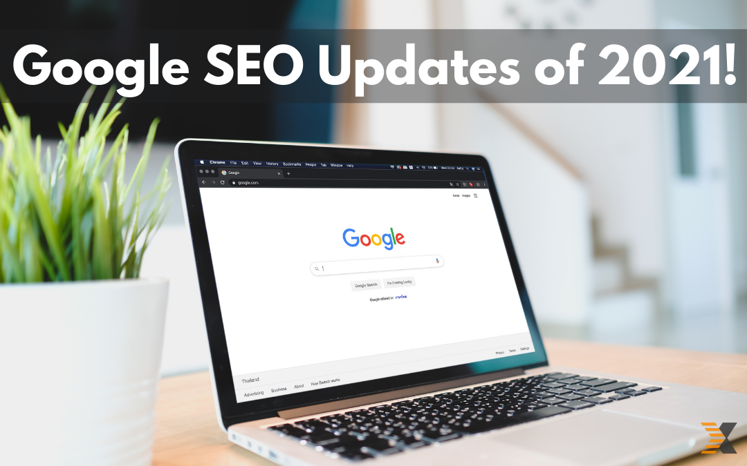 List Of Google SEO Updates 2021 and What It Means?
