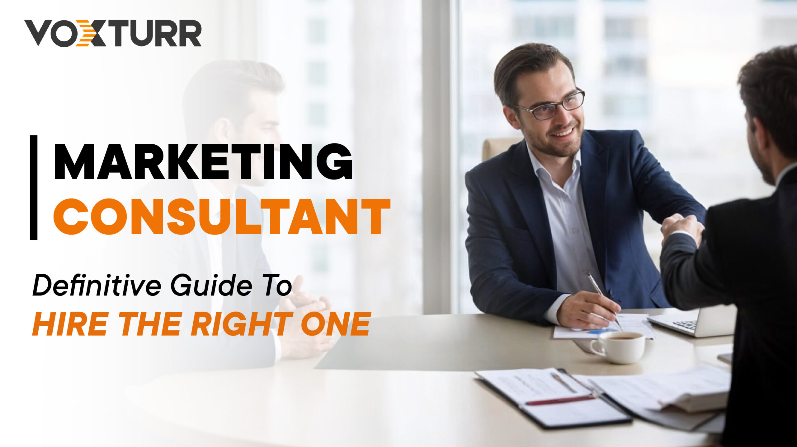 Marketing Consultant – Definitive Guide To Hire The Right One