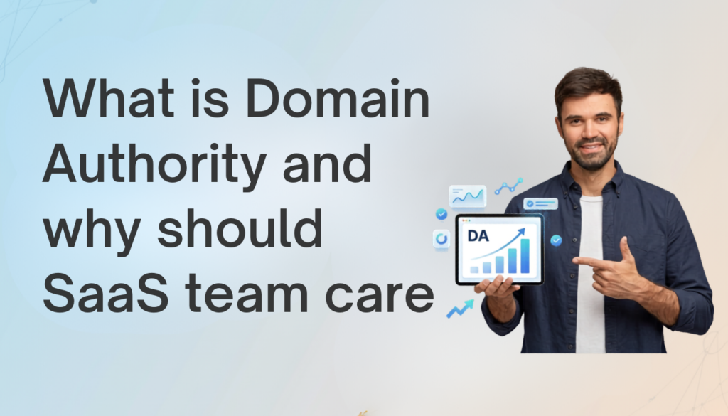 SaaS SEO By Mastering Domain Authority